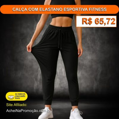 CALÇA COM ELASTANO ESPORTIVA FITNESS