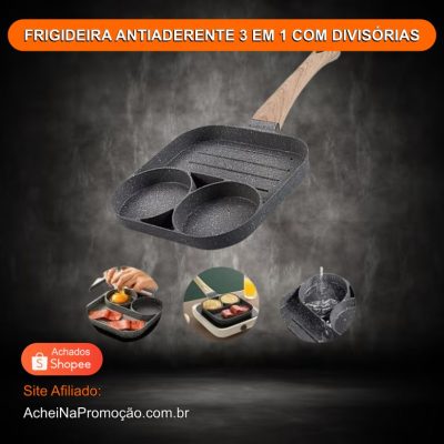 FRIGIDEIRA ANTIADERENTE 3 EM 1 COM DIVISÓRIAS
