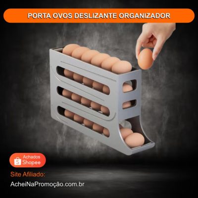 PORTA OVOS DESLIZANTE ORGANIZADOR