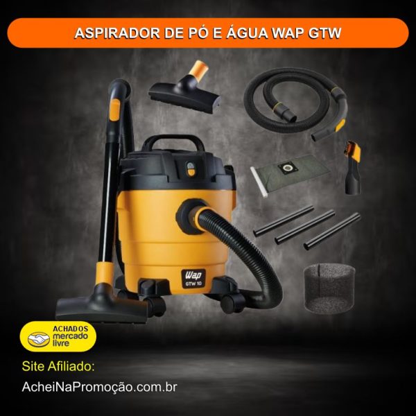 ASPIRADOR DE PÓ E ÁGUA WAP GTW