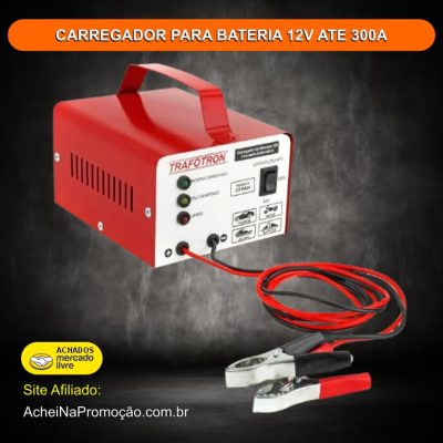 CARREGADOR PARA BATERIA 12V ATE 300A