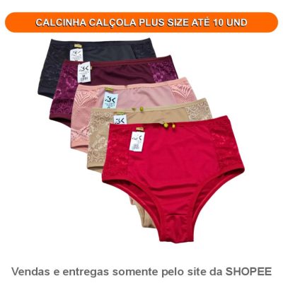 CALCINHA CALÇOLA PLUS SIZE ATÉ 10 UND